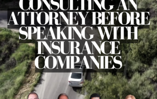 Consulting an Attorney Before Speaking with Insurance Companies